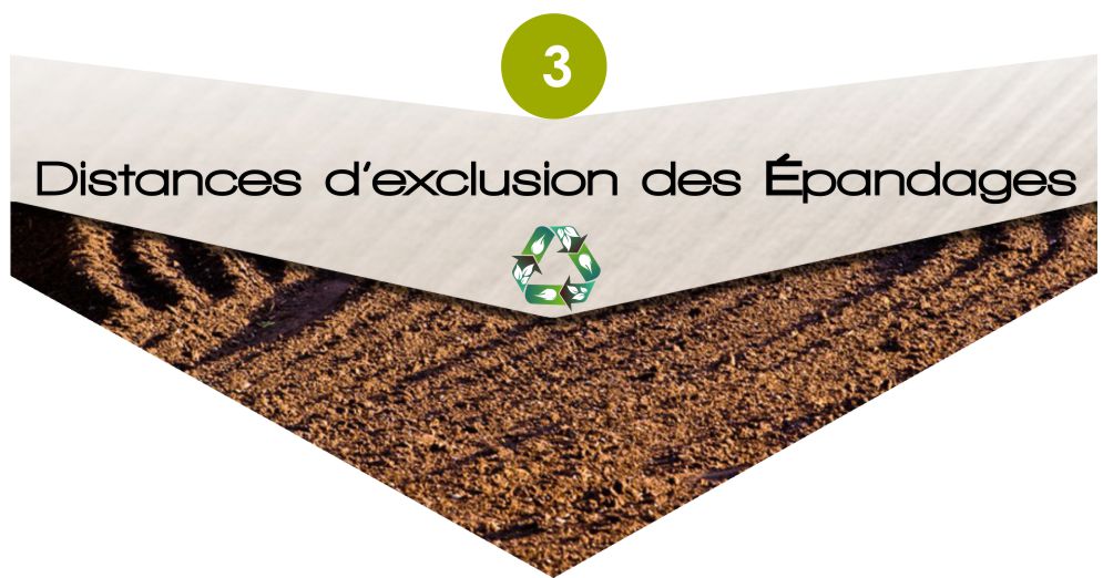 distances d'exclusion des &eacute;pandages